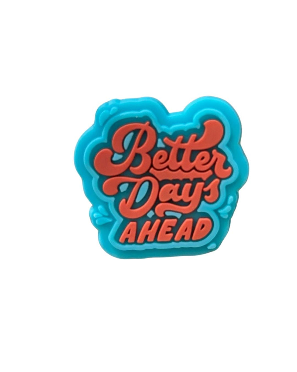 Better Days Ahead