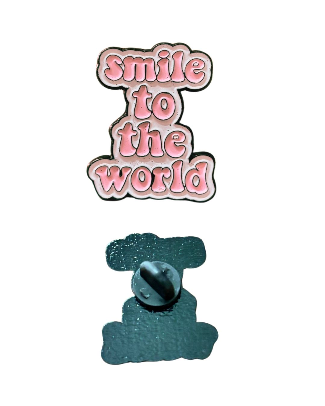Smile to the World Pin