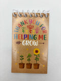 Thank you for helping me Grow Notebook